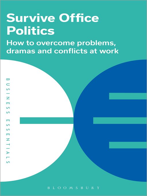 Title details for Survive Office Politics by Bloomsbury Publishing - Wait list